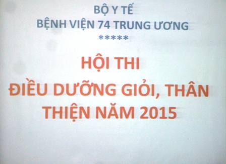 HỘI THI ĐIỀU DƯỠNG GIỎI, THÂN THIỆN NĂM 2015