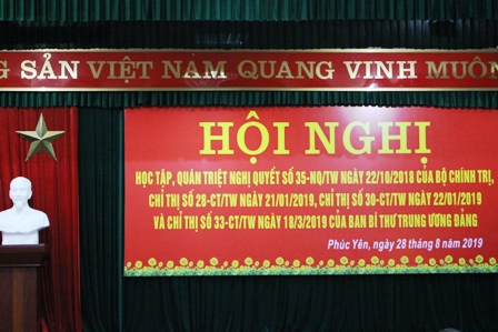 Hội nghị học tập, quán triệt triển khai thực hiện Nghị quyết số 35-NQ/TW ngày 22/10/2018 của Bộ Chính trị, Chỉ thị số 28-CT/TW ngày 21/01/2019, Chỉ thị số 30-CT/TW ngày 22/01/2019, và Chỉ thị số 33-CT/TW ngày 18/3/2019